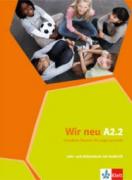 Wir Neu A2.2 - учебник и тетрадка  по немски език -Lehr- und Arbeitsbuch mit Audio-CD